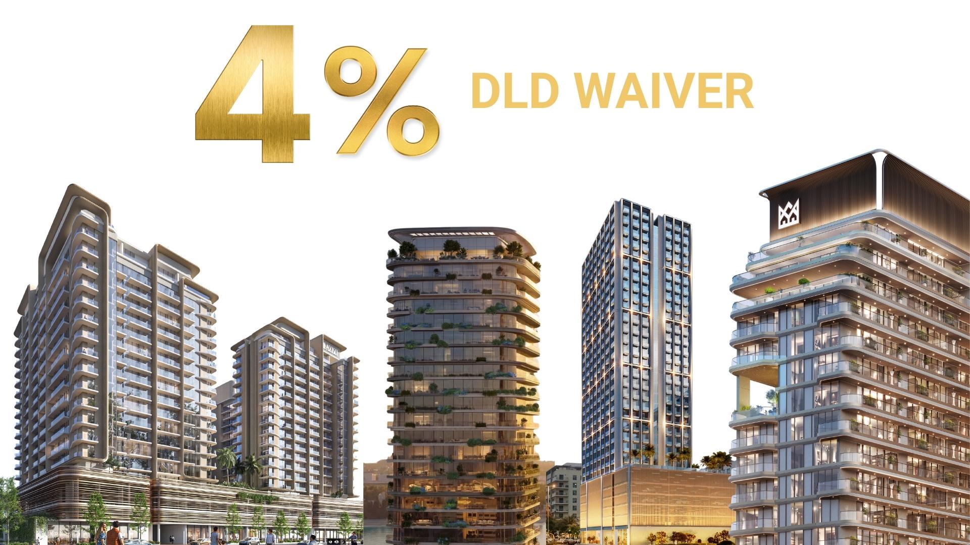 4% DLD Waiver in Dubai: The Ultimate Guide for Property Buyers