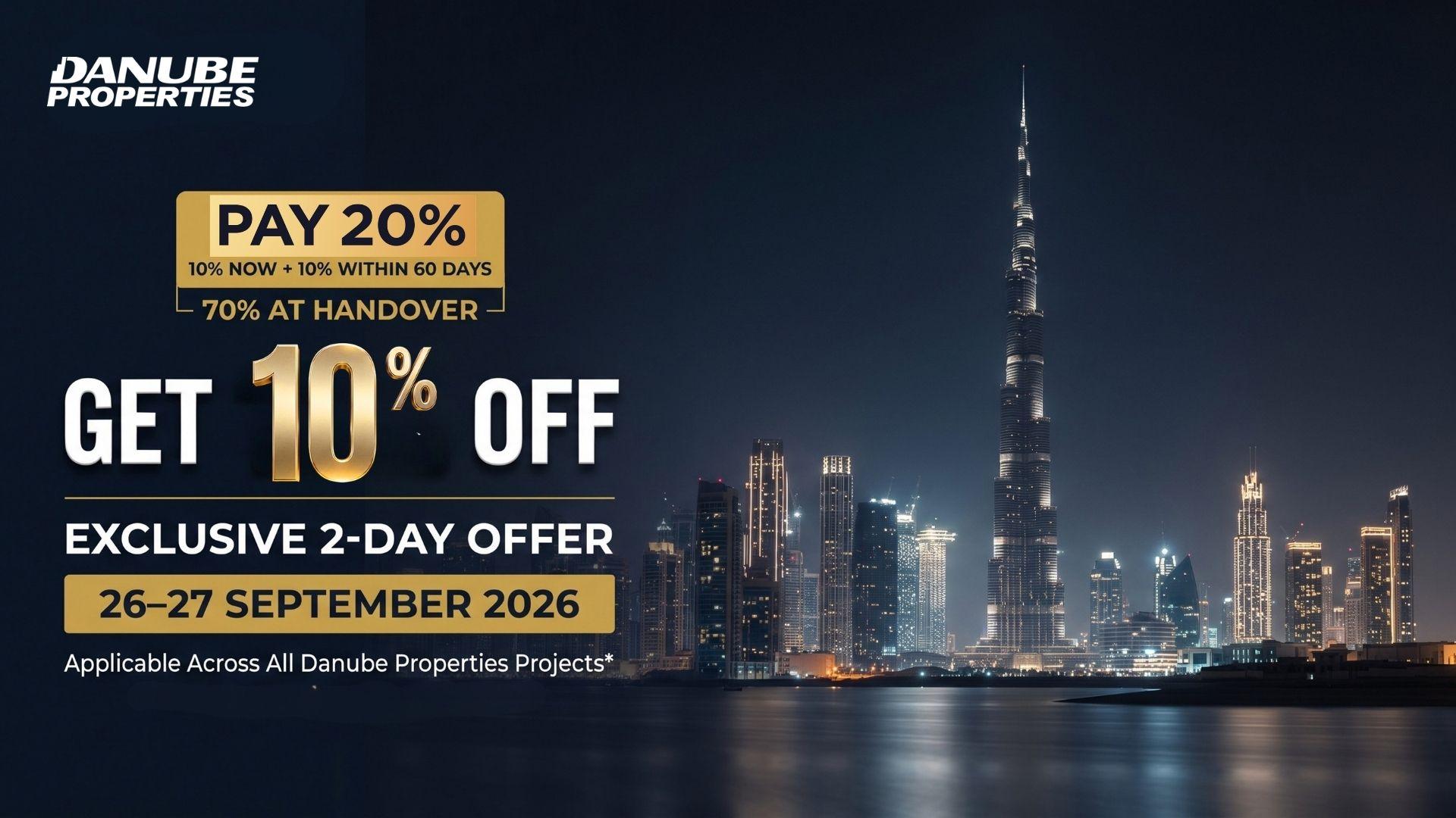 Danube Properties Announces Exclusive 20:70 Payment Plan — Available for Two Days Only